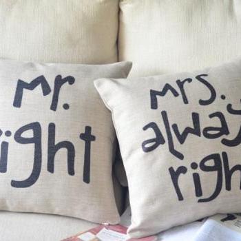 Mr Right Mrs Always Print Decorative Pillow 